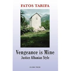 Vengeance is Mine: Justice Albanian Style