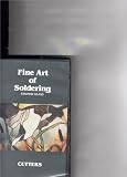 Fine Art Of Soldering Stained Glass