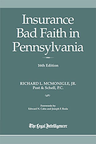 Insurance Bad Faith in Pennsylvania 16th Edition