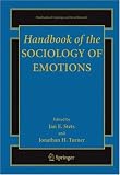Handbook of the Sociology of Emotions (Handbooks of Sociology and Social Research)