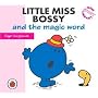 Little Miss Bossy and the Magic Word