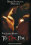 Bram Stoker - To Die For