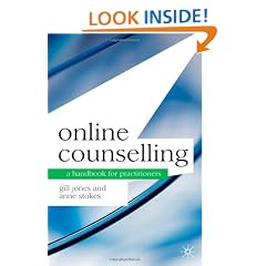Online Counselling: A Handbook for Practitioners