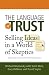 The Language of Trust: Selling Ideas in a World of Skeptics