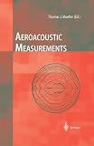 Aeroacoustic Measurements (Experimental Fluid Mechanics)