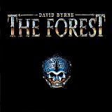 The Forest (Music Composed By David Byrne)
