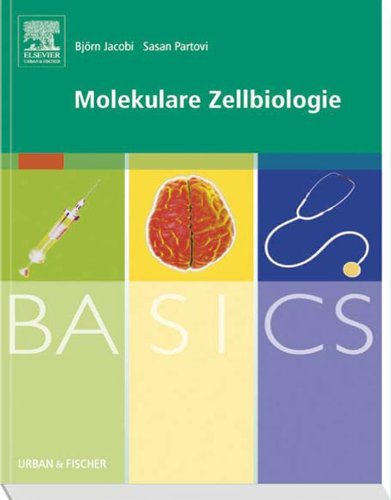 BASICS Molekulare Zellbiologie (German Edition)