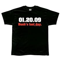 Bush's Last Day T-Shirt