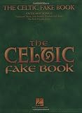 The Celtic Fake Book (Fake Books) C Edition