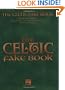 The Celtic Fake Book (Fake Books) C Edition