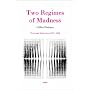 Two Regimes of Madness, Revised Edition: Texts and Interviews 1975-1995 (Semiotext(e) / Foreign Agents)