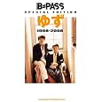 B-PASS SPECIAL EDITION �䂸 1998-2008