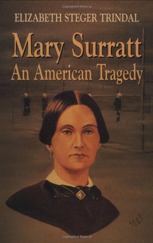 Mary Surratt: An American Tragedy