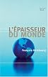L'�paisseur du monde