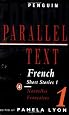 French Short Stories 1 / Nouvelles Francaises 1: Parallel Text (Penguin Parallel Text) (French and English Edition)