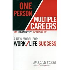 Marci Alboher – One Person/Multiple Careers: A New Model for Work/Life Success
