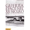 Guerra e pace nel XX secolo. Dai conflitti tra stati allo scontro di civilt�