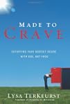 Made To Crave: Satisfying Your Deepes...