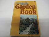V. Sackville-West's garden book : a collection taken from 'In your garden', 'In your garden again', 'More for your garden', 'Even more for your garden'