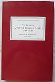 St. Albans Quarter Sessions rolls, 1784-1820 : a calendar of rolls of the General Court of Quarter Sessions for the borough of St. Albans