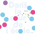 Dans la cour de l'�cole