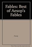 The best of Aesop's fables