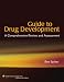Guide to Drug Development: A Comprehensive Review & Assessment