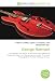 George Harrison: John Lennon, Love Me Do, A Hard Day's Night (album), All Things Must Pass, List of George Harrison songs, The Concert for...