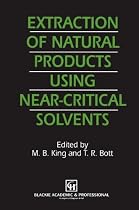 Extraction of Natural Products using Near-Critical Solvents