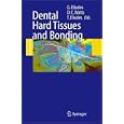 Dental Hard Tissues and Bonding: Interfacial Phenomena and Related Properties