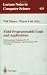 Field-Programmable Logic and Applications: 5th International Workshop, FPL '95, Oxford, United Kingdom, August 29 - September 1, 1995. Proceedings (Lecture Notes in Computer Science)