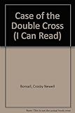 The case of the double cross