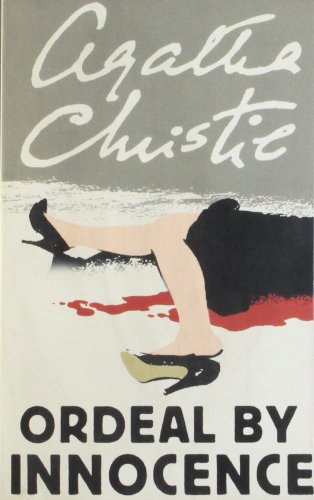 Agatha Christie : Ordeal By Innocence