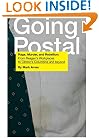 Going Postal: Rage, Murder, and Rebellion: From Reagan's Workplaces to Clinton's Columbine and Beyond