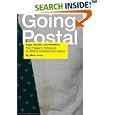 Going Postal: Rage, Murder, and Rebellion: From Reagan's Workplaces to Clinton's Columbine and Beyond
