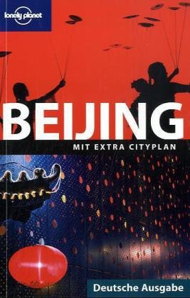 Produkt-Bild: Lonely Planet Reisef&uuml;hrer Beijing: Mit extra Cityplan