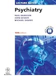Psychiatry (Lecture Notes)