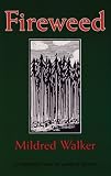 Fireweed (Bison Book S.)