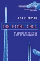 The Final Call: In Search of the True Cost of Our Holidays