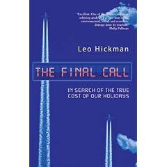 The Final Call: In Search of the True Cost of Our Holidays