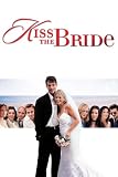 Kiss the Bride