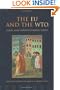 EU and the WTO: Legal and Constitutional Issues
