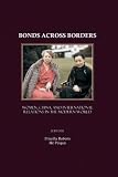 Bonds Across Borders: Women, China, and International Relations in the Modern World