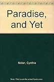 Paradise, and yet