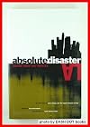 Absolute Disaster: Fiction from Los Angeles