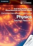 Cambridge International AS Level and A Level Physics Teachers Resource CD-ROM (Cambridge International Examinations) [CD-ROM] [2010] Cdr Tch Ed. David Sang, Graham Jones, Richard Woodside, Gurinder Chadha