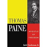 Thomas Paine: Apostle of Freedom