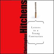 Letters to a Young Contrarian | [Christopher Hitchens]