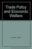 Trade policy and economic welfare