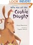 Who Ate All the Cookie Dough?